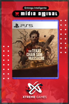 THE TEXAS CHAIN SAW MASSACRE PS5 | MÍDIA DIGITAL