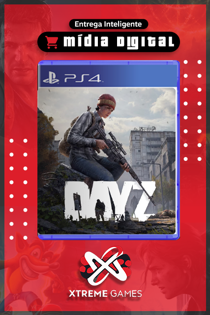 DAY Z PS4 | MÍDIA DIGITAL